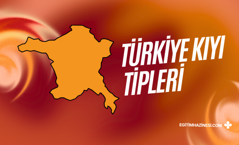 Türkiye KIYI TİPLERİ