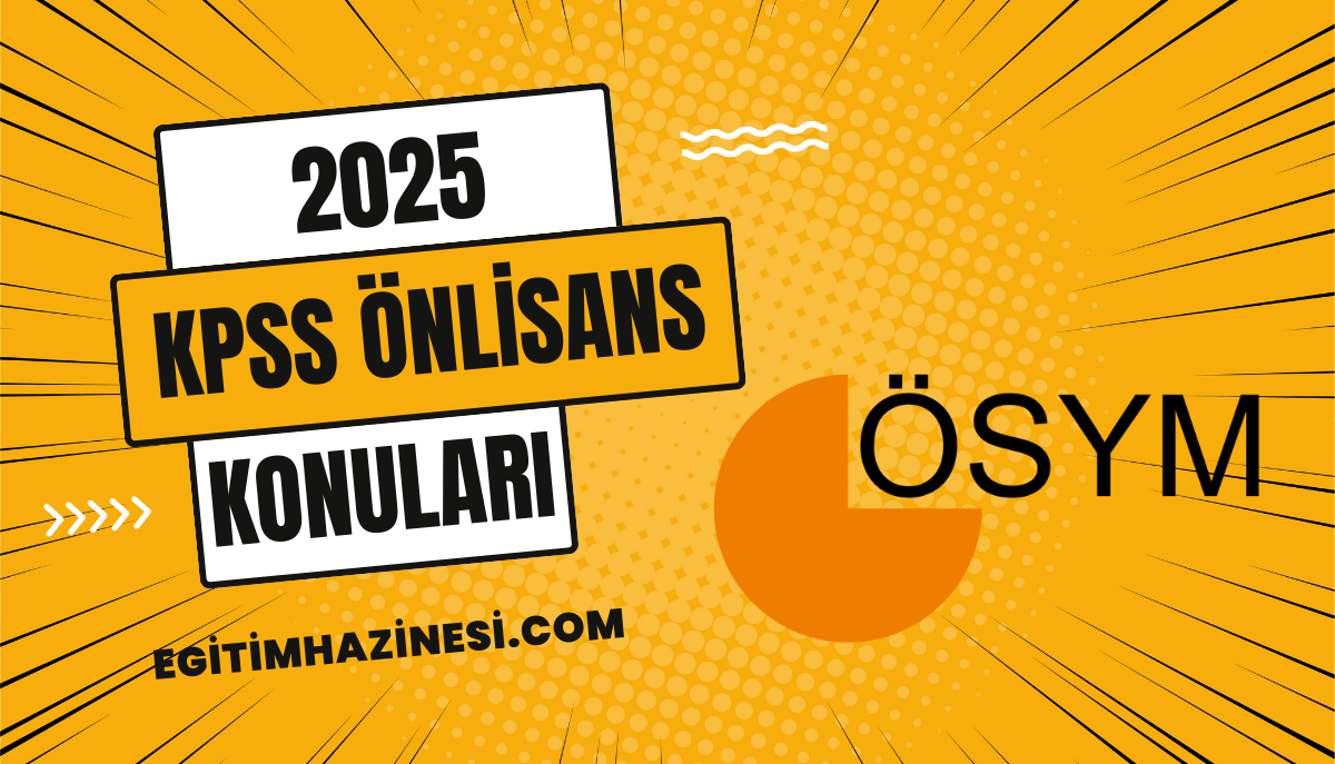 2025 KPSS Önlisans Konuları ve Soru Dağılımı Detayları