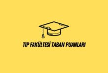 Tıp fakültesi Taban Puanları